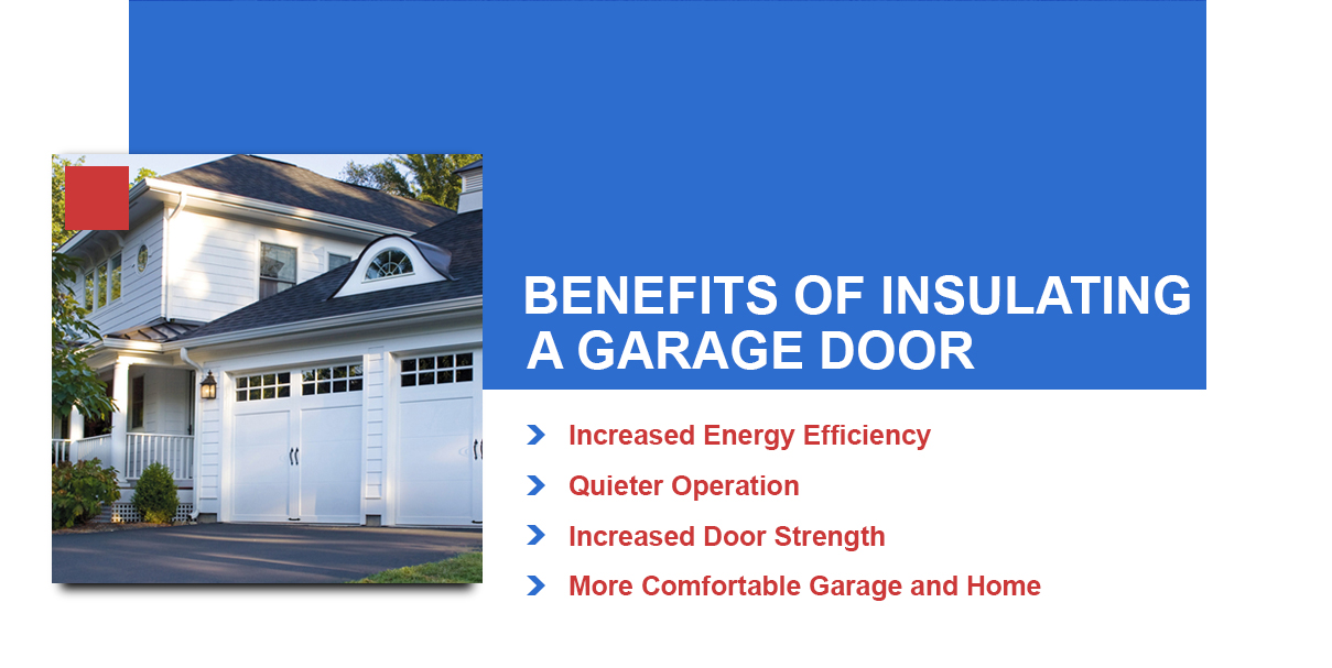 Garage Door Insulation Guide Benefits, Will Insulating My Garage Door Keep It Warmer