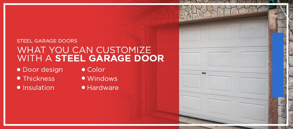 Steel Garage Door Customizations