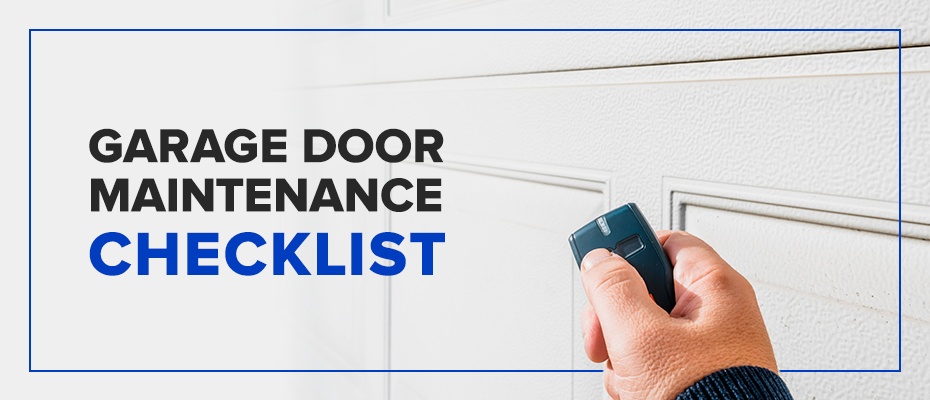 Garage Door Maintenance Checklist